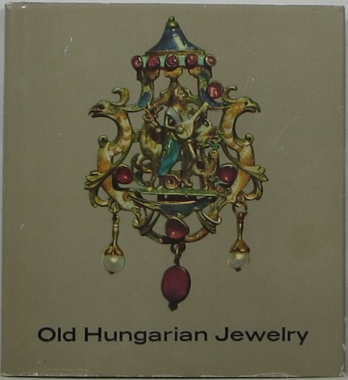 Image for Old Hungarian Jewelry