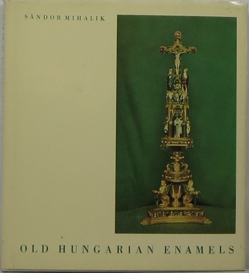 Image for Old Hungarian Enamels
