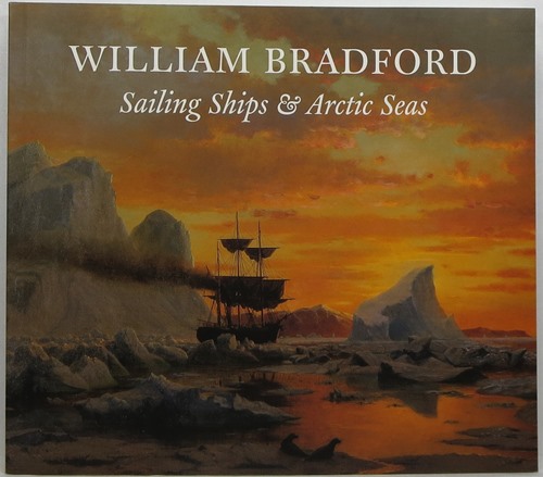 Image for William Bradford: Sailing Ships & Arctic Seas
