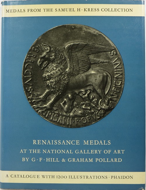 Image for Renaissance Medals from the Samuel H. Kress Collection at the National Gallery of Art: Based on the Catalogue of Renaissance Medals in the Gustave Dreyfus Collection