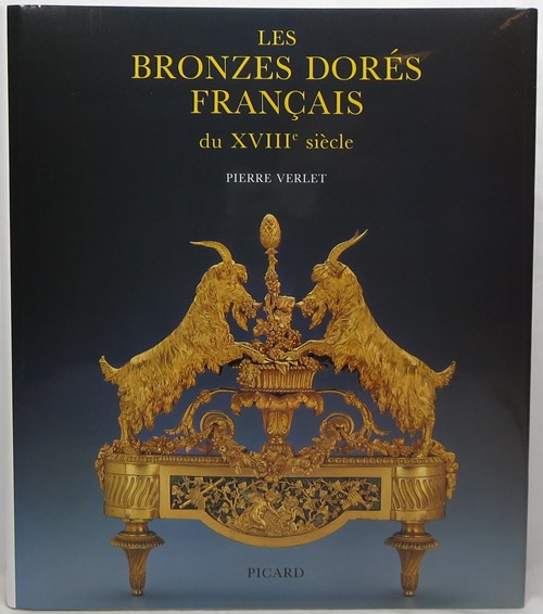 Image for Les Bronzes Dores Français du XVIIIe Siècle