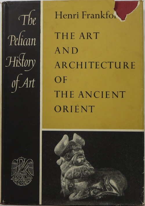 Image for The Art and Architecture of the Ancient Orient