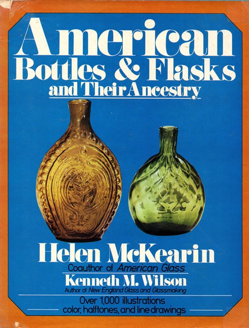 Image for American Bottles and Flasks and Their Ancestry