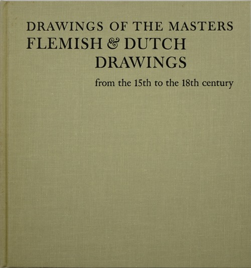 Image for Flemish & Dutch Drawings from the 15th to the 18th Century (Drawings of the Masters)