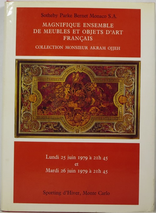 Image for Magnifique Ensemble de Meubles et Objets d'Art Français: Collection Monsieur Akram Ojjeh, Monte Carlo, 25 & 26 June 1979