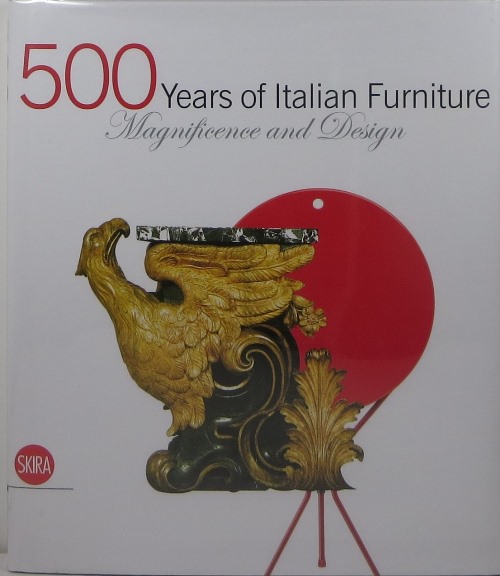 Image for 500 Years of Italian Furniture: Magnificence and Design