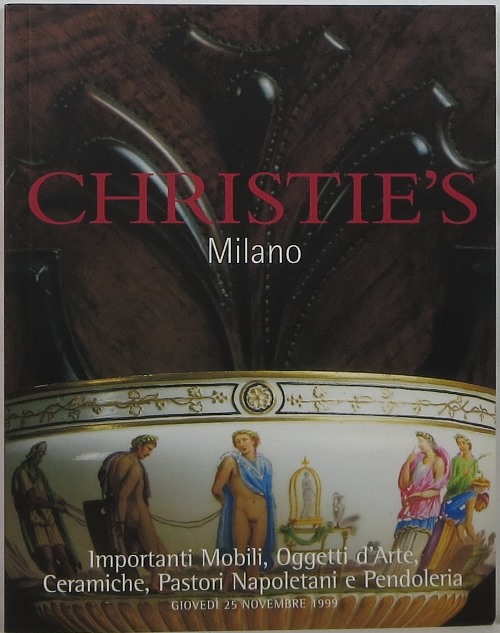 Image for Importanti Mobili, Oggetti d'Arte, Ceramiche, Pastori Napoletani e Pendoleria, Milano, 25 Novembre 1999