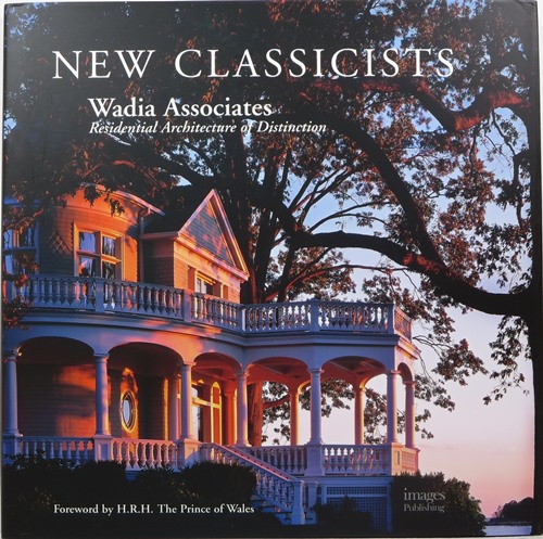 Image for New Classicists: Wadia Associates, Residential Architecture of Distinction
