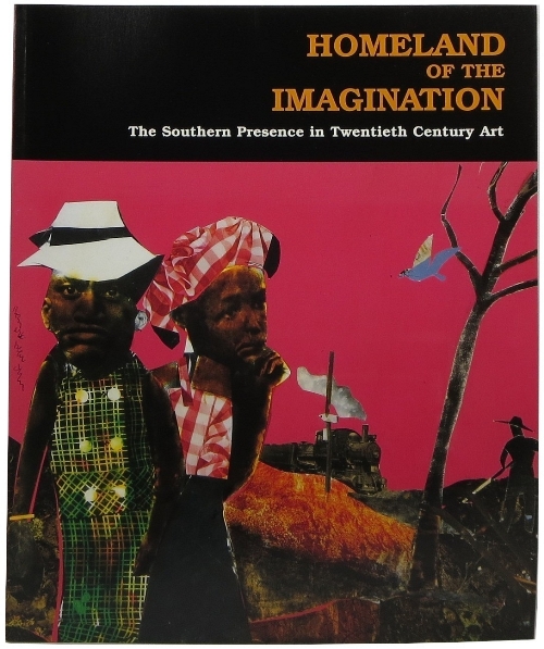 Image for Homeland of the Imagination: The Southern Presence in Twentieth Century Art