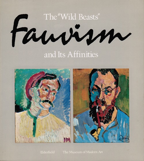Image for The Wild Beasts: Fauvism and Its Affinities