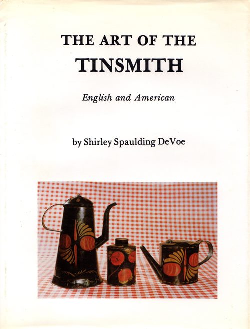 Image for The Art of the Tinsmith: English and American