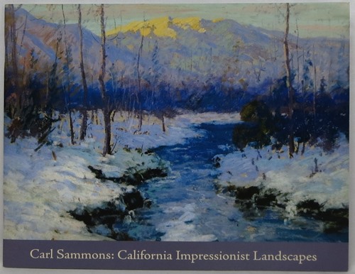 Image for Carl Sammons: California Impressionist Landscapes from the Donna Walsh Sumner Collection