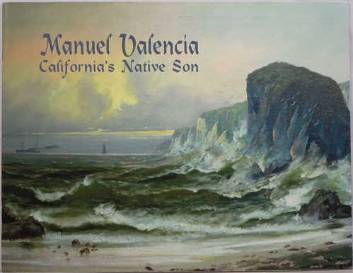 Image for Manuel Valencia: California's Native Son