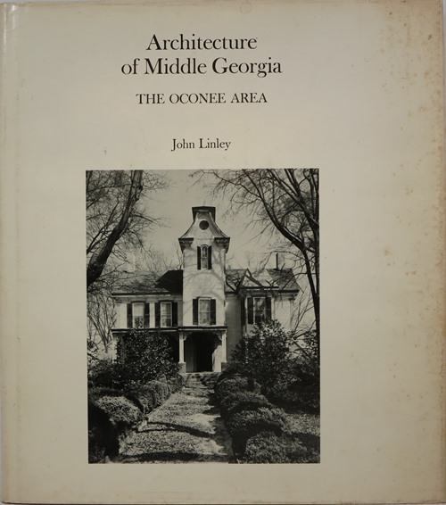 Architecture of Middle Georgia: The Oconee Area