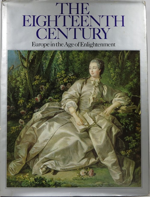 Image for The Eighteenth Century: Europe in the Age of Enlightenment