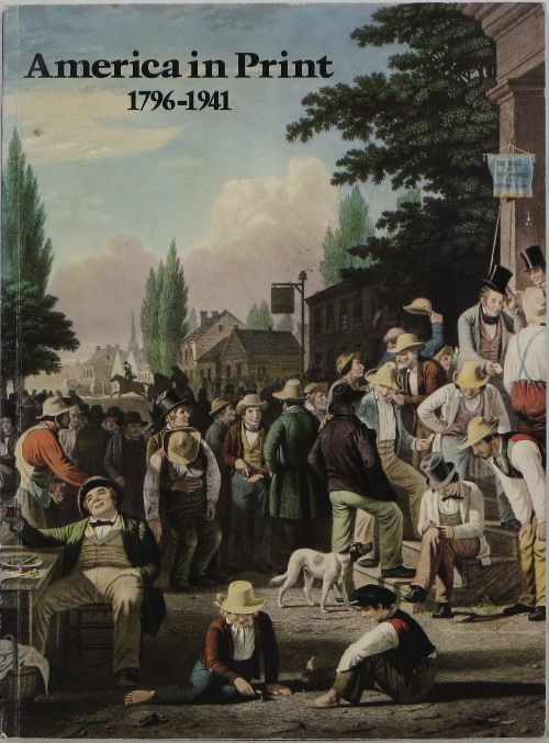 Image for America in Print 1796-1941