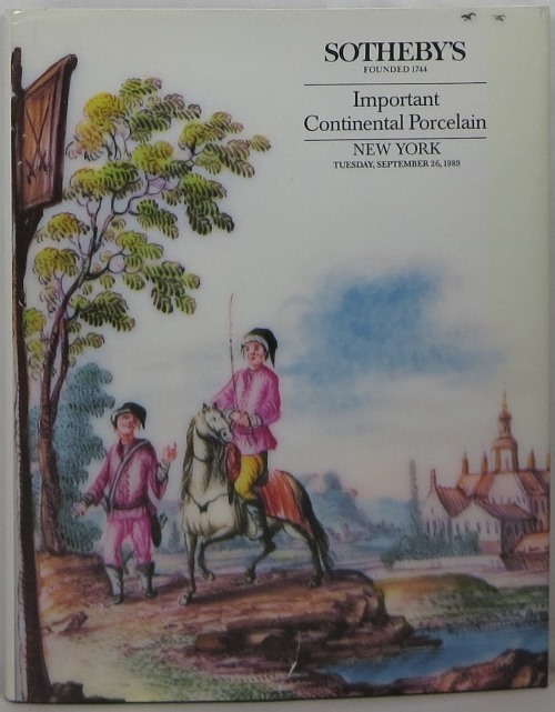Image for Important Continental Porcelain: The Collection of Frederick J. and Antoinette H. Van Slyke, New York, Tuesday, September 26, 1989