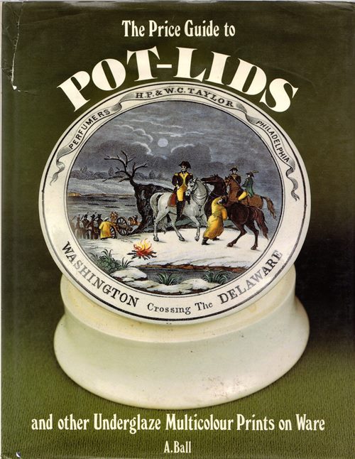 Image for The Price Guide to Pot-Lids and other Underglaze Multicolour Prints on Ware