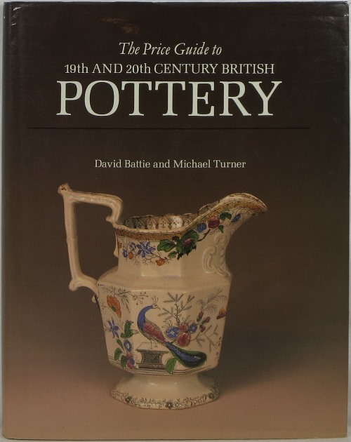 Image for The Price Guide to 19th and 20th Century British Pottery