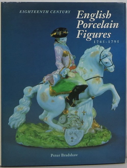 Image for Eighteenth Century English Porcelain Figures 1745-1795