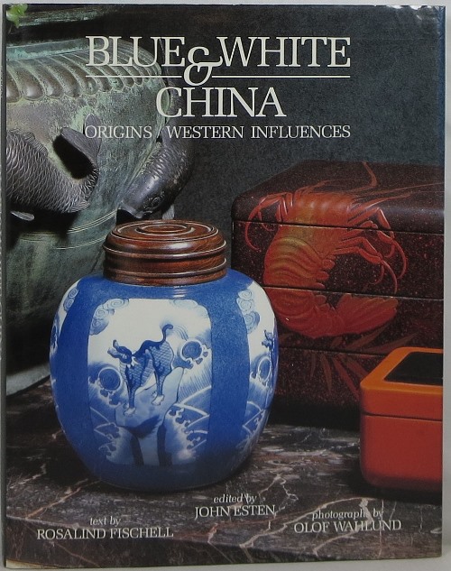 Image for Blue & White China: Origins / Western Influences