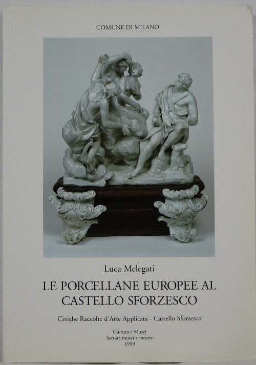Image for Le Porcellane Europee al Castello Sforzesco