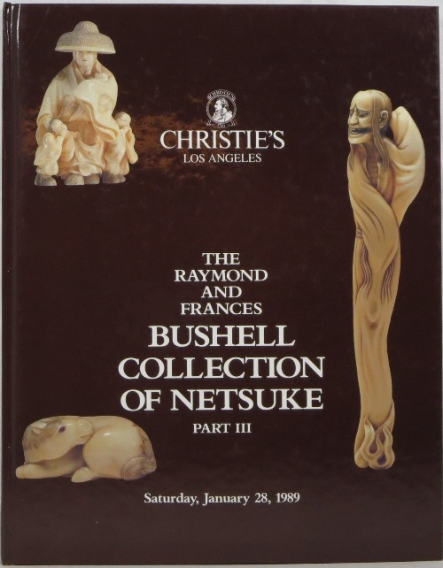Image for The Raymond and Frances Bushell Collection of Netsuke, Part III