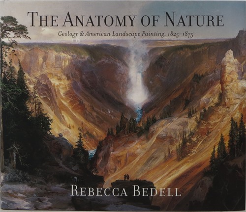 The Anatomy of Nature: Geology & American Landscape Painting, 1825-1875 Image for The Anatomy of Nature: Geology & American Landscape Painting, 1825-1875