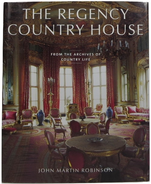 Image for The Regency Country House: From the Archives of Country Life