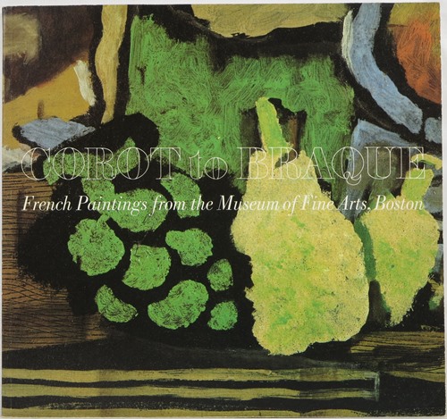 Image for Corot to Braque: French Paintings from the Museum of Fine Arts, Boston