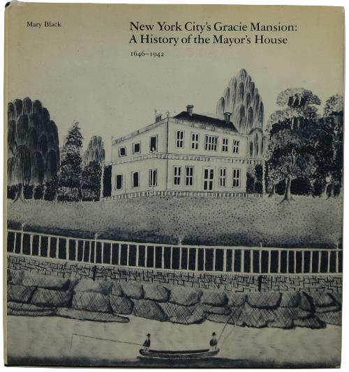 Image for New York City's Gracie Mansion: A History of the Mayor's House 1646-1942
