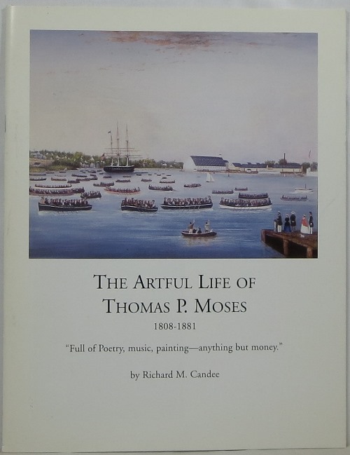 Image for The Artful Life of Thomas P. Moses: Full of Poetry, music, painting - anything but money.
