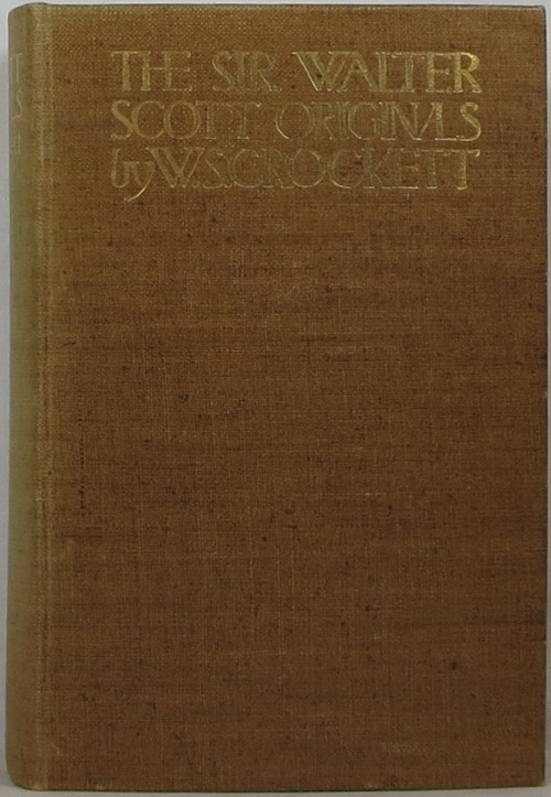 Image for The Scott Originals: An Account of Notables & Worthies, The Originals of Characters in the Waverley Novels
