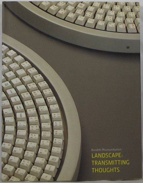 Image for Bundith Phunsombarlert: Landscape: Transmitting Thoughts