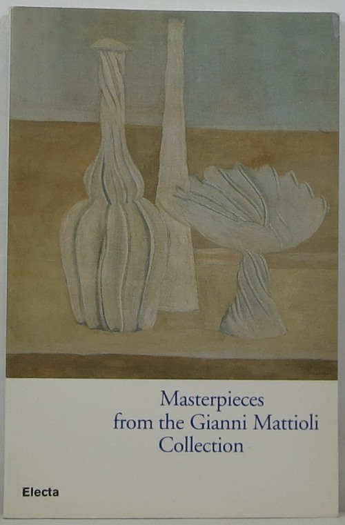 Image for Masterpieces from the Gianni Mattioli Collection