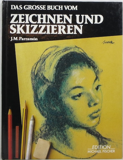 Image for Das Große Buch vom Zeichnen und Skizzieren: Geschichte, Technik, Material, Themen, Theorie und Praxis der Zeichenkunst