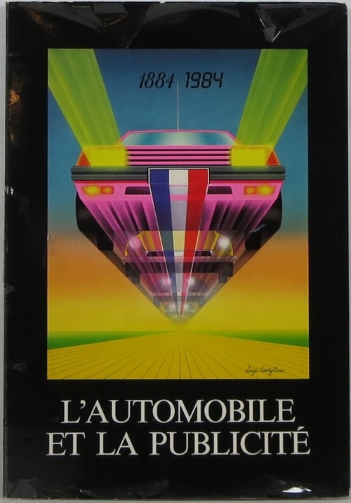 Image for L'Automobile et la Publicité: 100 Ans d'Automobile Française