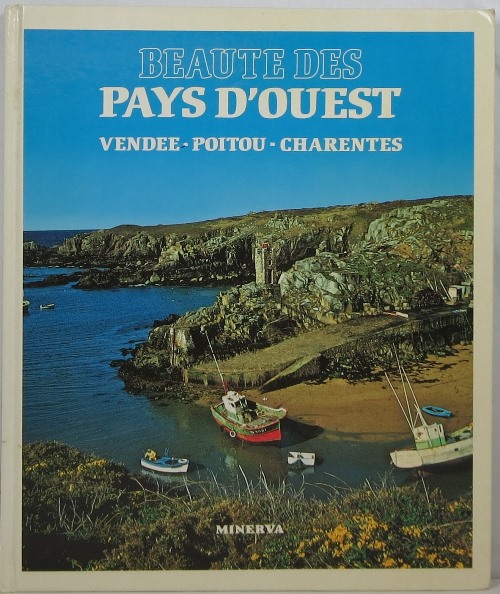 Image for Beauté des Pays d'Ouest: Vendée, Poitou, Charentes
