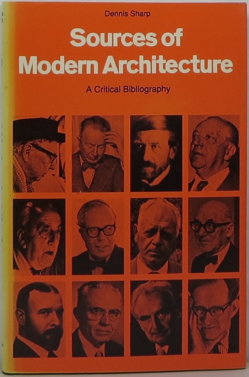 Sources of Modern Architecture: A Critical Biography Image for Sources of Modern Architecture: A Critical Biography