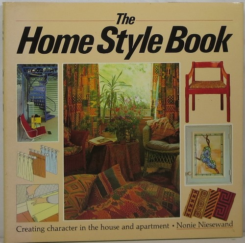 Image for The Home Style Book: Creating Character in the House and Apartment