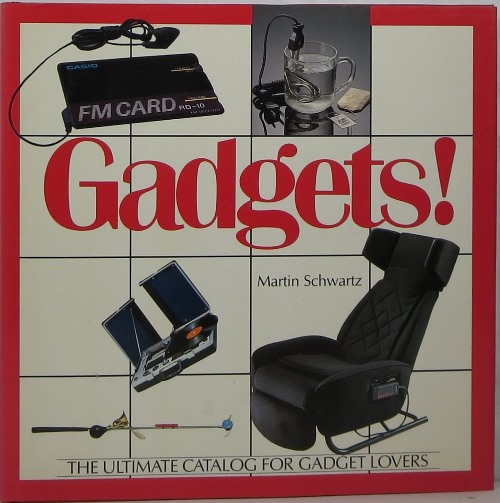 Image for Gadgets: The Ultimate Catalog for Gadget Lovers