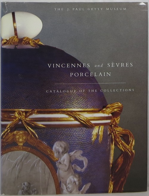 Image for Vincennes and Sèvres Porcelain: Catalogue of the Collections