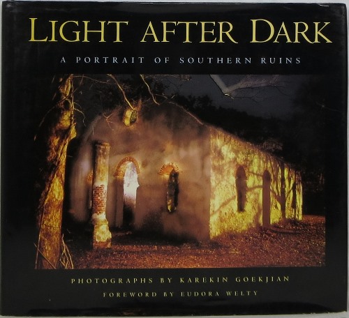 Image for Light After Dark: A Portrait of Southern Ruins