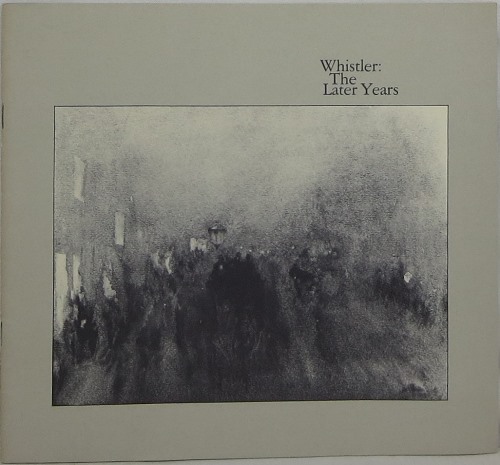 Image for Whistler: The Later Years