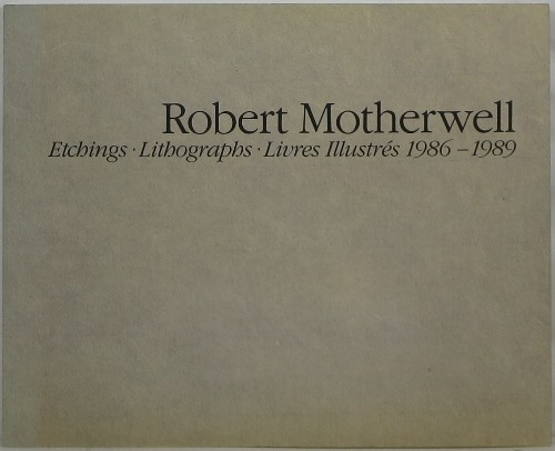 Image for Robert Motherwell: Etchings - Lithographs - Livres Illustrés 1986 - 1989