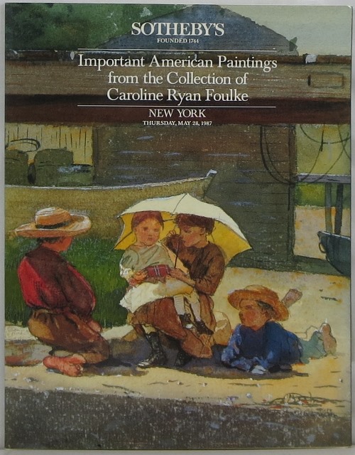 Image for Important American Paintings from the Collection of Caroline Ryan Foulke, New York, May 28, 1987