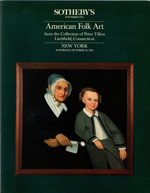 Image for American Folk Art from the Collection of Peter Tillou, Litchfield, Connecticut, New York, October 26, 1985