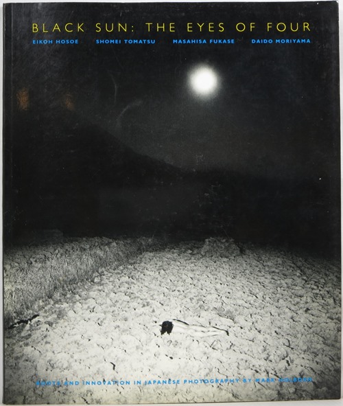 Image for Black Sun: The Eyes of Four: Roots and Innovation in Japanese Photography