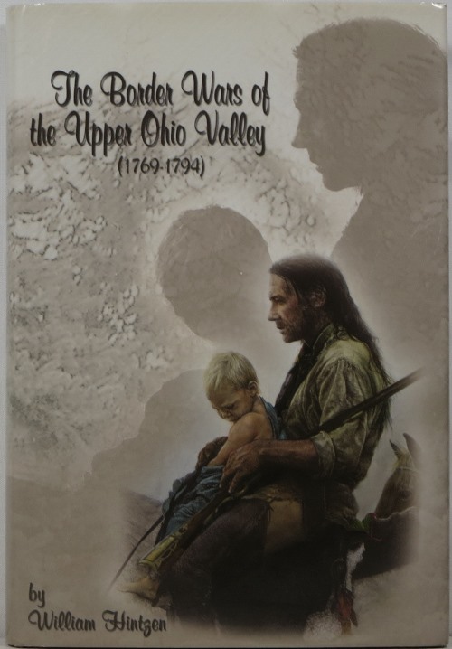 Image for The Border Wars of the Upper Ohio Valley: 1769-1794