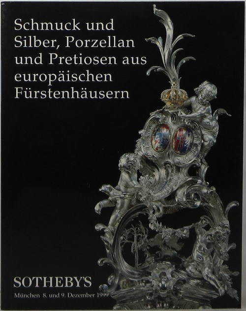 Image for Schmuck und Silber, Porzellan und Pretiosen aus europäischen Fürstenhäusern, München, 8. und 9. Dezember 1999